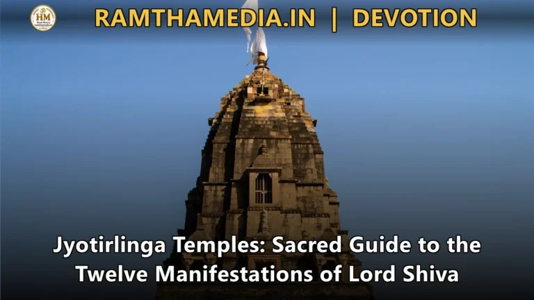 Jyotirlinga Temples: Sacred Guide to the Twelve Manifestations of Lord Shiva