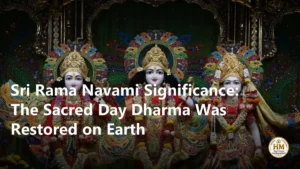 Sri Rama Navami Significance: The Sacred Day Dharma Was Restored on Earth