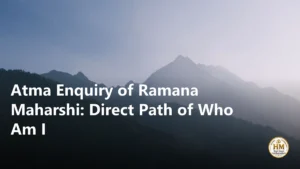 Atma Enquiry of Ramana Maharshi: Direct Path of Who Am I