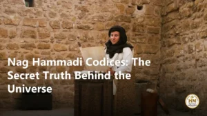 Nag Hammadi Codices: The Secret Truth Behind the Universe