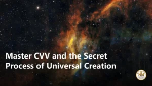 Master CVV and the Secret Process of Universal Creation