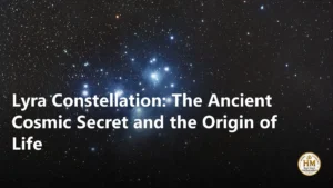 Lyra Constellation: The Ancient Cosmic Secret and the Origin of Life