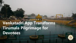 Venkatadri App Transforms Tirumala Pilgrimage for Devotees