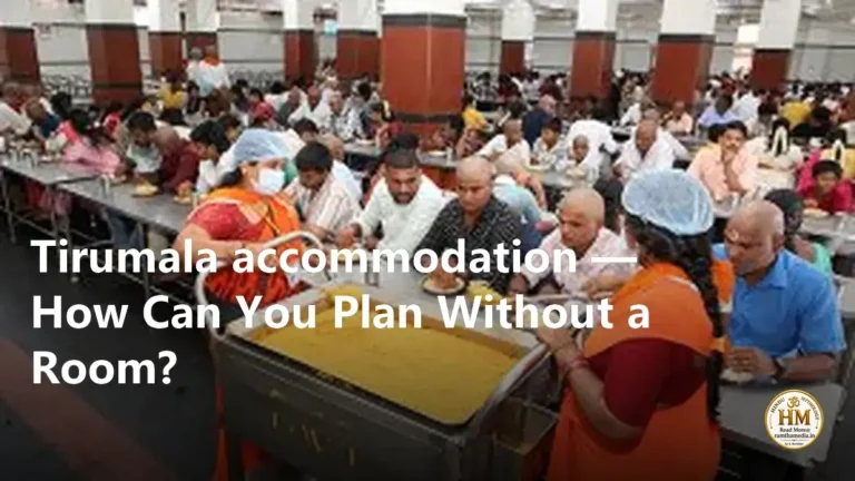 Tirumala accommodation — How Can You Plan Without a Room?
