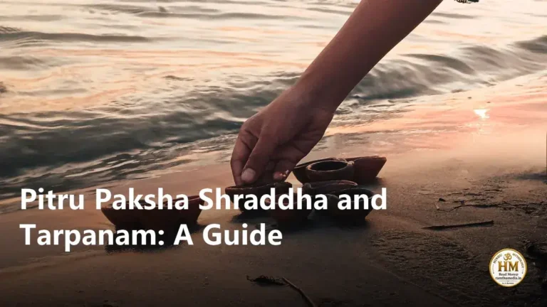 Pitru Paksha Shraddha and Tarpanam: A Guide