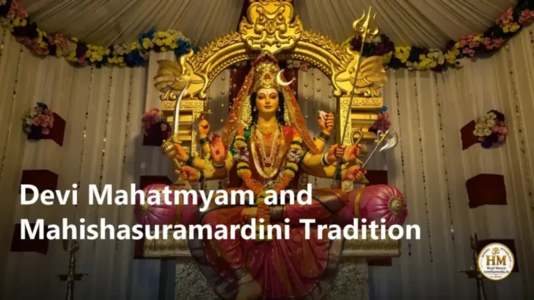 Devi Mahatmyam and Mahishasuramardini Tradition