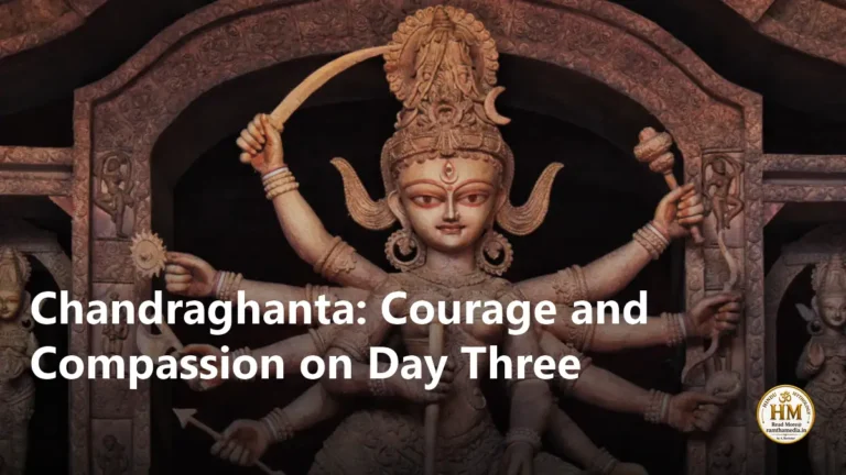Chandraghanta: Courage and Compassion on Day Three