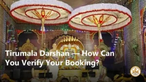 Tirumala Darshan — How Can You Verify Your Booking?